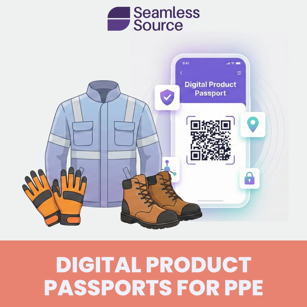 Digital Product Passport for Fashion | Seamless Source 63 - Seamless Source Traceability in PPE Building Trust Through Digital Product Passports - Seamless Source