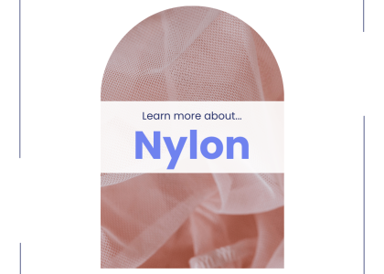 Learn More About... Nylon