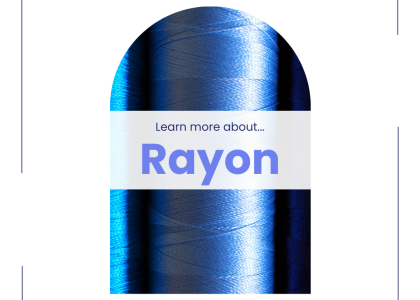 Learn More About... Rayon